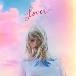 Lover / Taylor Swift, aut., comp., chant | Swift, Taylor. Parolier. Compositeur. Chanteur