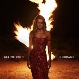 Courage / Céline Dion, chant | Dion, Céline. Chanteur