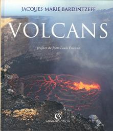 Volcans / Jacques-Marie Bardintzeff | Bardintzeff, Jacques-Marie. Auteur