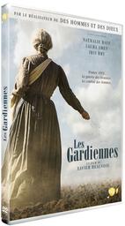 Les gardiennes / Xavier Beauvois, réal., scénario | Beauvois, Xavier. Metteur en scène ou réalisateur. Scénariste