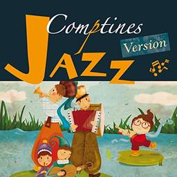 Comptines version jazz : les plus belles comptines traditionnelles version jazz manouche / Rémi, chant, guit. | Rémi. Chanteur