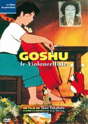 Goshu le violoncelliste / Isao Takahata, réal. | Takahata, Isao. Metteur en scène ou réalisateur