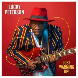50 just warming up ! / Lucky Peterson, guit., chant | Peterson, Lucky. Guitare. Chanteur