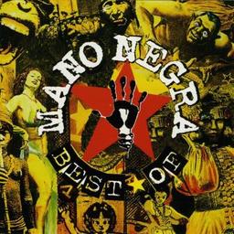 Best of / Mano Negra, ens. instr. et voc. | Mano Negra. Musicien
