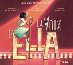 La voix d'Ella / Philippe Lechermeier, aut. | Lechermeier, Philippe. Auteur