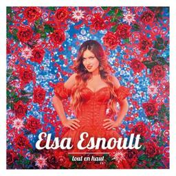 Tout en haut / Elsa Esnoult, aut., comp., chant | Esnoult, Elsa. Parolier. Compositeur. Chanteur