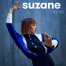 Toï toï / Suzane, aut., comp., chant | Suzane. Parolier. Compositeur. Chanteur