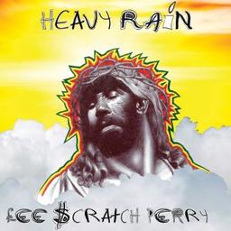 Heavy rain / Lee Scratch Perry, aut., comp., chant | Perry, Lee 'Scratch'. Parolier. Compositeur. Chanteur