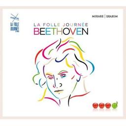 La folle journée Beethoven / Ludwig van Beethoven, comp. | Beethoven, Ludwig van. Compositeur