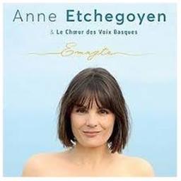 Emazte / Anne Etchegoyen, chant | Etchegoyen, Anne. Chanteur