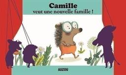 Camille veut une nouvelle famille ! / Yann Walcker | Walcker, Yann