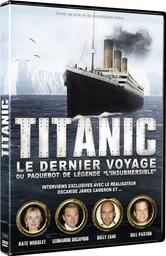 Titanic : Le dernier voyage du paquebot de légende "L'insubmersible" | 