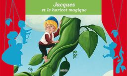 Jacques et le haricot magique : d'après un conte traditionnel anglais | 