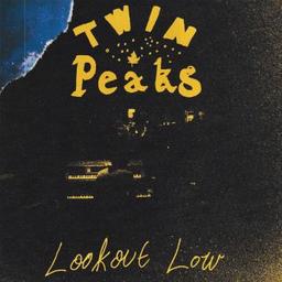 Lookout low / Twin Peaks, groupe instr. et voc. | Twin Peaks. Musicien