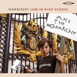 Low in high school / Morrissey, chant | Morrissey. Chanteur