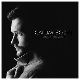 Only human / Calum Scott, comp., chant | Scott, Calum. Compositeur. Chanteur