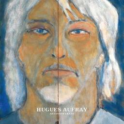 Autoportrait / Hugues Aufray, aut., comp., chant | Aufray, Hugues. Parolier. Compositeur. Chanteur