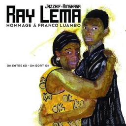 Hommage à Franco Luambo : On entre KO - On sort OK / Ray Lema, claviers, chant | Lema, Ray. Clavier - non spécifié. Chanteur