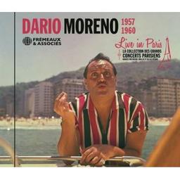 Live in Paris 1957-1960 / Dario Moreno, chant | Moreno, Dario. Chanteur