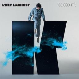 33000 ft. / Kazy Lambist, comp., chant | Kazy Lambist. Musicien