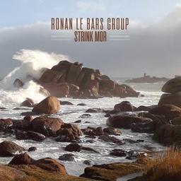 Strink mor / Ronan Le Bars Group, ens. instr. | Dan Ar Braz. Compositeur