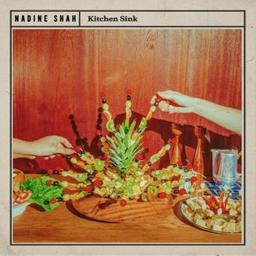 Kitchen sink / Nadine Shah, aut., comp., chant | Shah, Nadine. Parolier. Compositeur. Chanteur