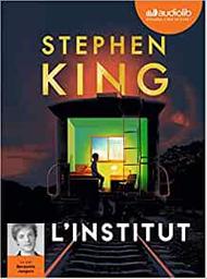 L'institut / Stephen King | King, Stephen