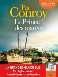 Le prince des marées / Pat Conroy | Conroy, Pat
