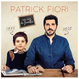Un air de famille / Patrick Fiori, aut., comp., chant | Fiori, Patrick. Parolier. Compositeur. Chanteur