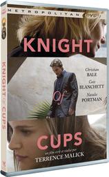 Knight of cups / Terrence Malick, réal., scénario | Malick, Terrence. Metteur en scène ou réalisateur. Scénariste
