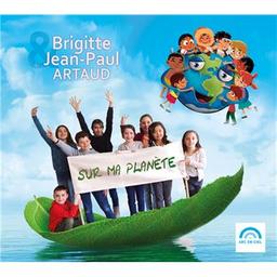 Sur ma planète / Brigitte & Jean-Paul Artaud, ens. voc. et instr. | Brigitte & Jean-Paul Artaud. Musicien