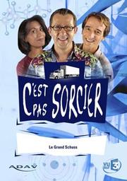 C'est pas sorcier : Le grand schuss / Franck Chaudemanche, réal. | Chaudemanche, Franck . Metteur en scène ou réalisateur