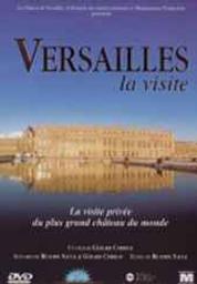 Versailles la visite / Gérard Corbiau, réal. | Corbiau, Gérard . Metteur en scène ou réalisateur