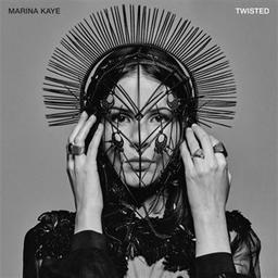 Twisted / Marina Kaye, chant | Kaye, Marina. Chanteur