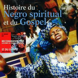 Histoire du Negro spiritual et du Gospel / Révérend Morton, Révérend Clay Evans, Clyde Wright... [et al.], musicien | Révérend Clay Evans. Chanteur