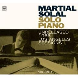 Solo piano, vol. 1 : unreleased 1966 Los Angeles sessions / Martial Solal, p. | Solal, Martial. Piano