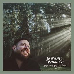 And it's still alright / Nathaniel Rateliff, aut., comp., chant, guit. | Rateliff, Nathaniel. Parolier. Compositeur. Chanteur. Guitare