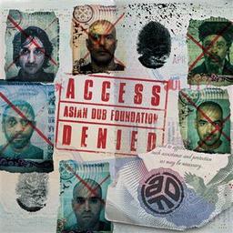 Access denied / Asian Dub Foundation, ens. voc. et instr. | Asian Dub Foundation. Musicien