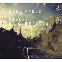 Fables of shwedagon / Anne Paceo, comp., batt. | Paceo, Anne. Compositeur. Batterie