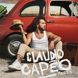 Penso a te / Claudio Capéo, aut., comp., chant | Capéo, Claudio. Parolier. Compositeur. Chanteur
