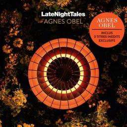 Late Night Tales / Agnes Obel, compilateur | Obel, Agnes. Compilateur