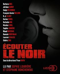 Ecouter le noir / sous la direction d'Yvan Fauth | 