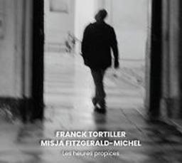 Les heures propices / Franck Tortiller, comp., vibraphone | Tortiller, Franck. Compositeur. Vibraphone