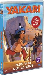 Yakari : Plus vite que le vent / Xavier Giacometti, réal. | Giacometti, Xavier . Metteur en scène ou réalisateur
