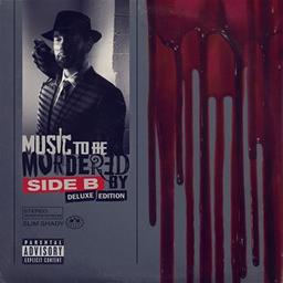 Music to be murdered by : Side B Deluxe Edition / Eminem, aut., comp., chant | Eminem. Chanteur