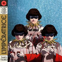 Tako tsubo / L'Impératrice, ens. voc. et instr. | L'Impératrice. Musicien