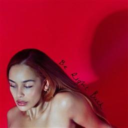 Be right back / Jorja Smith, aut., comp., chant | Smith, Jorja. Parolier. Compositeur. Chanteur