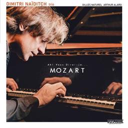 Ah ! Vous dirai-je... Mozart / Dimitri Naïditch trio, ens. instr. | Naïditch, Dimitri. Compositeur. Arrangeur. Piano