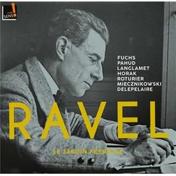 Le jardin féérique : Oeuvres de musique de chambre / Maurice Ravel, comp. | Ravel, Maurice. Compositeur