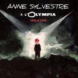 Anne Sylvestre à l'Olympia 1986 & 1998 / Anne Sylvestre, aut., comp., chant, guit. | Sylvestre, Anne. Parolier. Compositeur. Chanteur. Guitare